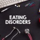 eating disorders